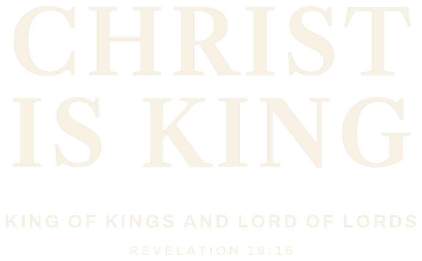 CHRIST IS KING