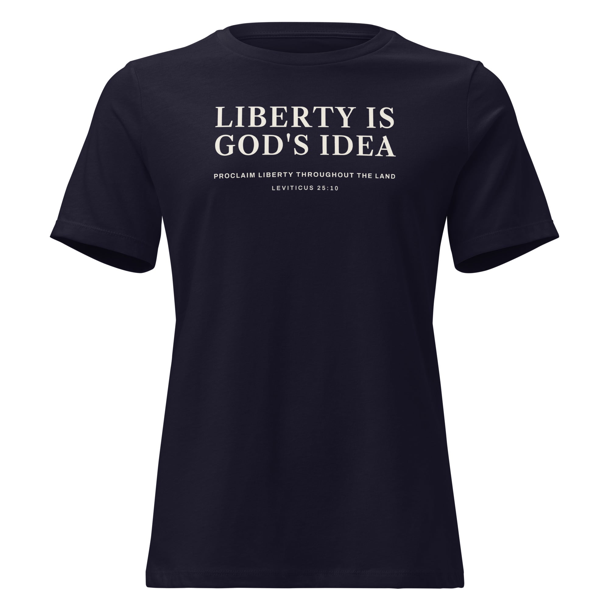 Liberty Is God's Idea Women's Tee in Navy